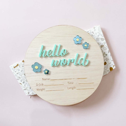 Hello World Plaque with Flowers